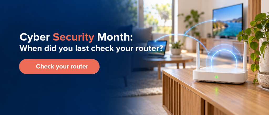 Cyber security month check the router